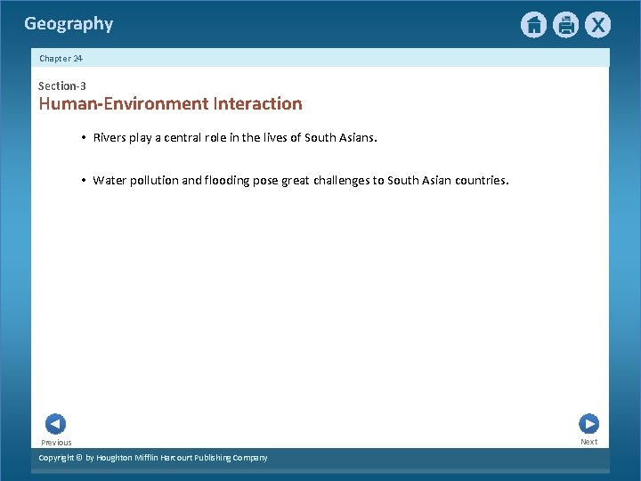 Geography Chapter 24 Section-3 Human-Environment Interaction • Rivers play a central role in the