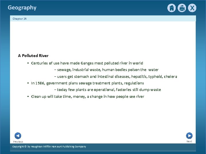 Geography Chapter 24 A Polluted River • Centuries of use have made Ganges most