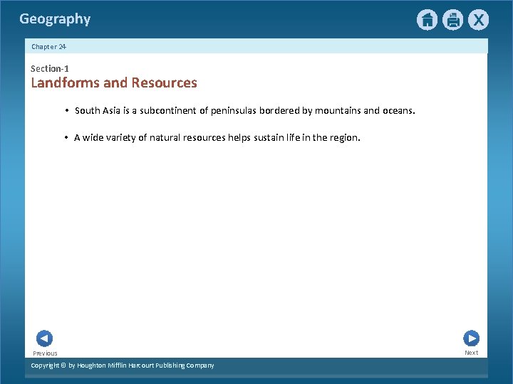 Geography Chapter 24 Section-1 Landforms and Resources • South Asia is a subcontinent of