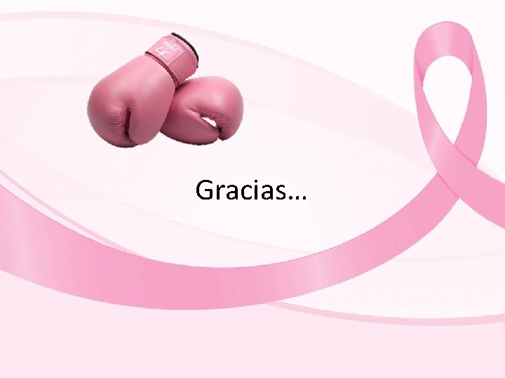 Gracias… Gracias…