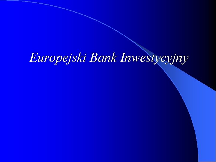 Europejski Bank Inwestycyjny 