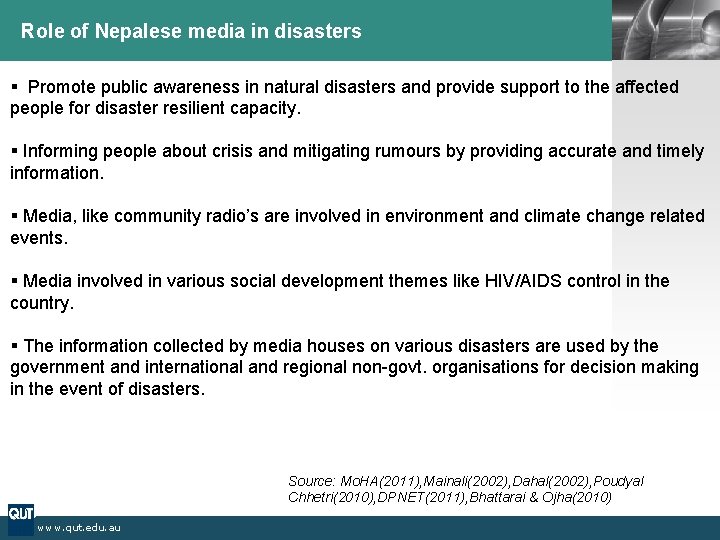Role of Nepalese media in disasters LOGO § Promote public awareness in natural disasters Role of Nepalese media in disasters LOGO § Promote public awareness in natural disasters