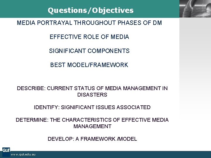 Questions/Objectives MEDIA PORTRAYAL THROUGHOUT PHASES OF DM EFFECTIVE ROLE OF MEDIA SIGNIFICANT COMPONENTS BEST Questions/Objectives MEDIA PORTRAYAL THROUGHOUT PHASES OF DM EFFECTIVE ROLE OF MEDIA SIGNIFICANT COMPONENTS BEST