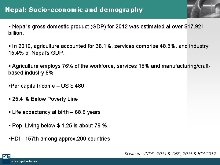 Nepal: Socio-economic and demography LOGO § Nepal's gross domestic product (GDP) for 2012 was Nepal: Socio-economic and demography LOGO § Nepal's gross domestic product (GDP) for 2012 was