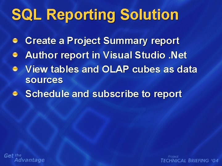 SQL Reporting Solution Create a Project Summary report Author report in Visual Studio. Net