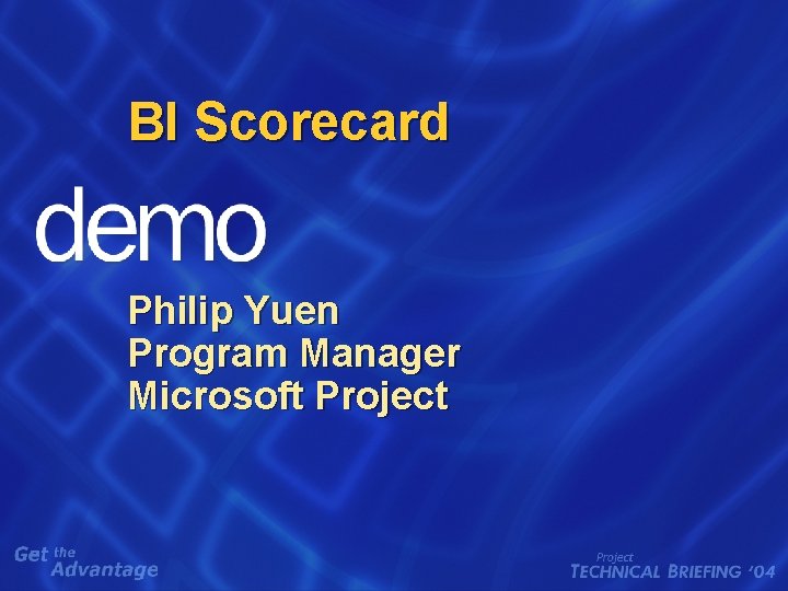 BI Scorecard Philip Yuen Program Manager Microsoft Project 