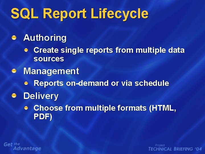 SQL Report Lifecycle Authoring Create single reports from multiple data sources Management Reports on-demand