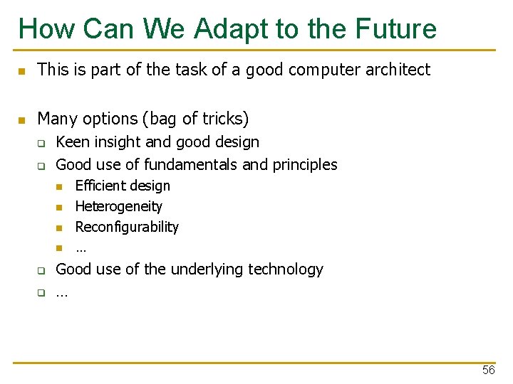 How Can We Adapt to the Future n This is part of the task