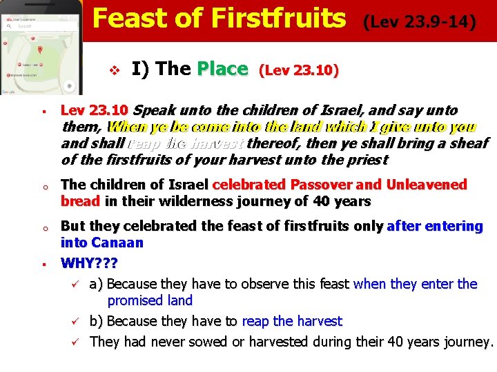 Feast of Firstfruits v I) The Place (Lev 23. 9 -14) (Lev 23. 10)