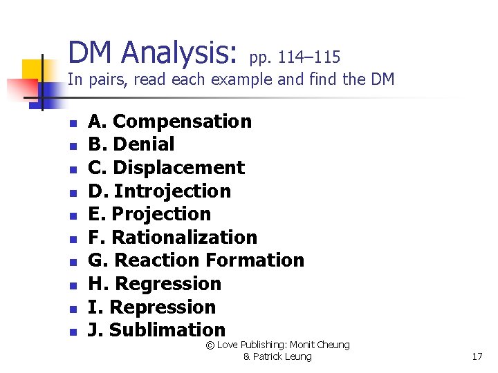 DM Analysis: pp. 114– 115 In pairs, read each example and find the DM