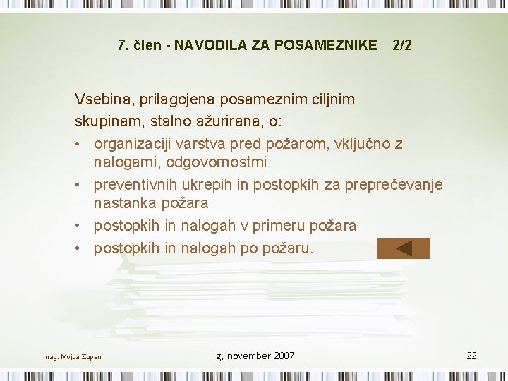 7. člen - NAVODILA ZA POSAMEZNIKE 2/2 Vsebina, prilagojena posameznim ciljnim skupinam, stalno ažurirana,