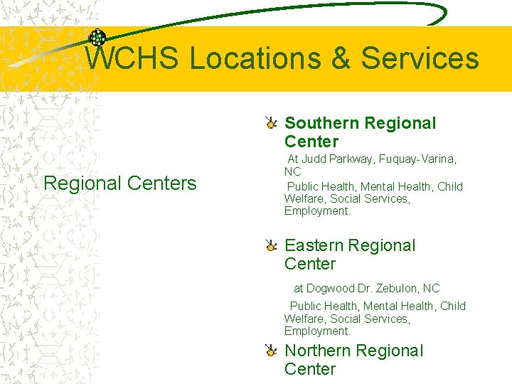 WCHS Locations & Services Southern Regional Centers At Judd Parkway, Fuquay-Varina, NC Public Health,