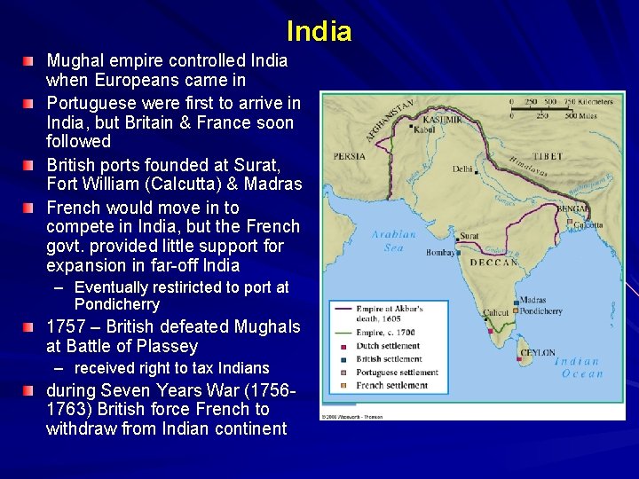 India Mughal empire controlled India when Europeans came in Portuguese were first to arrive