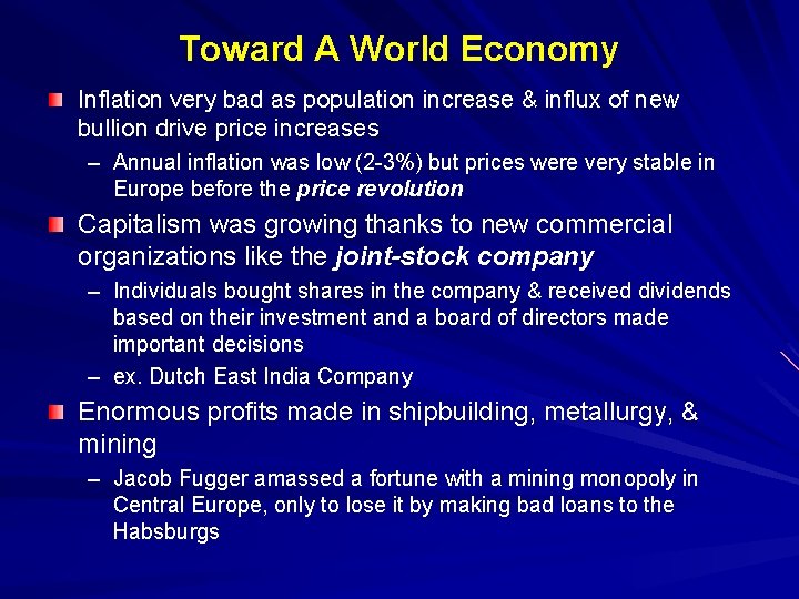 Toward A World Economy Inflation very bad as population increase & influx of new