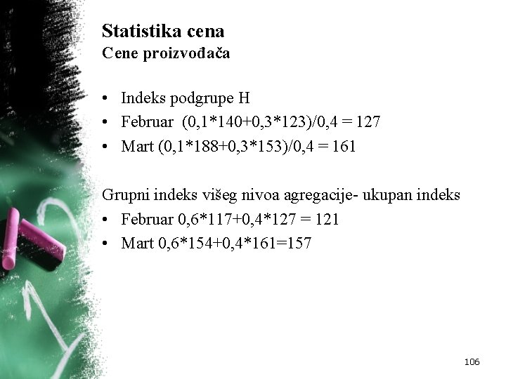 Statistika cena Cene proizvođača • Indeks podgrupe H • Februar (0, 1*140+0, 3*123)/0, 4