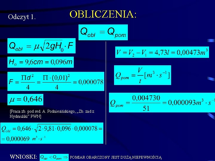 OBLICZENIA: Odczyt 1. 0 [Praca zb. pod red. A. Podniesińskiego, „Zb. zad z Hydrauliki”