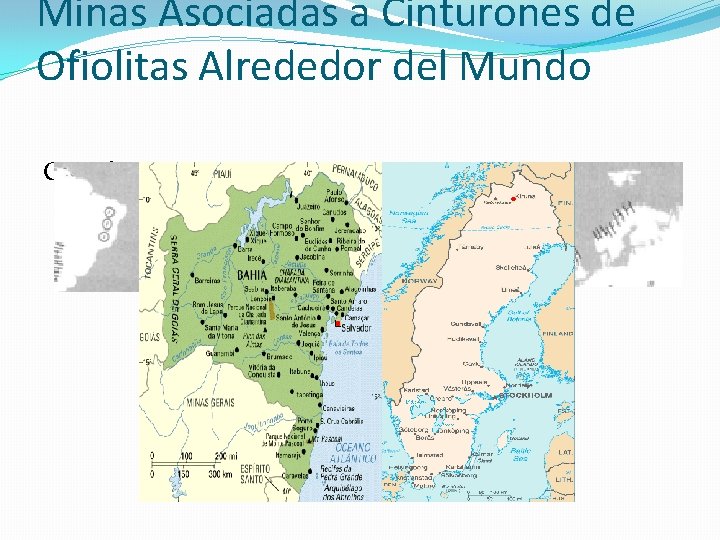 Minas Asociadas a Cinturones de Ofiolitas Alrededor del Mundo Con el Hierro 