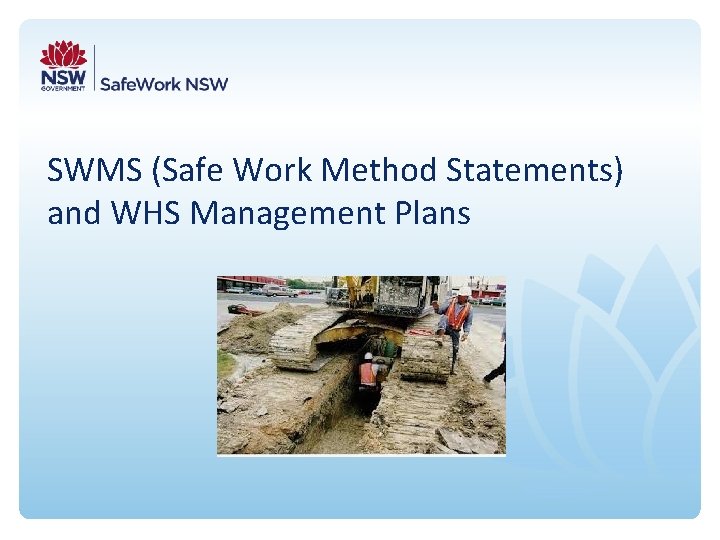 SWMS (Safe Work Method Statements) and WHS Management Plans 