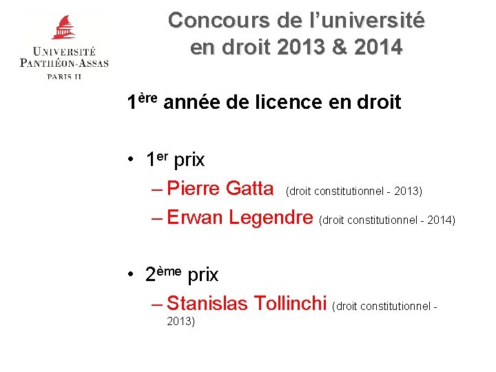 Concours de l’université en droit 2013 & 2014 1ère année de licence en droit