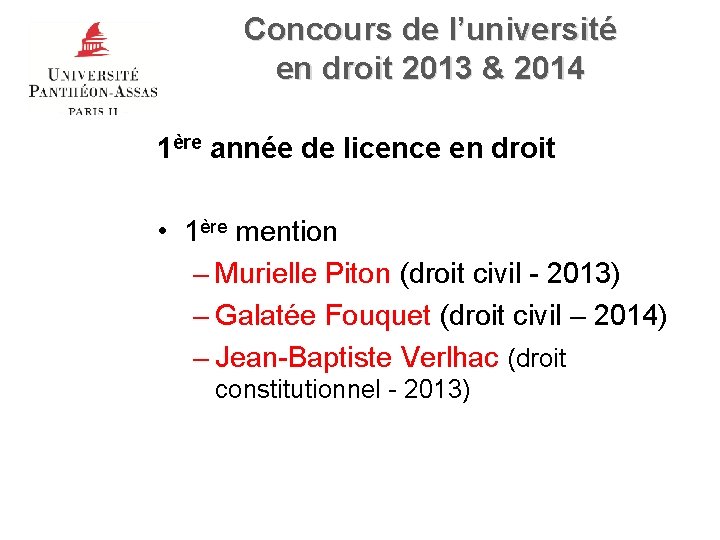 Concours de l’université en droit 2013 & 2014 1ère année de licence en droit