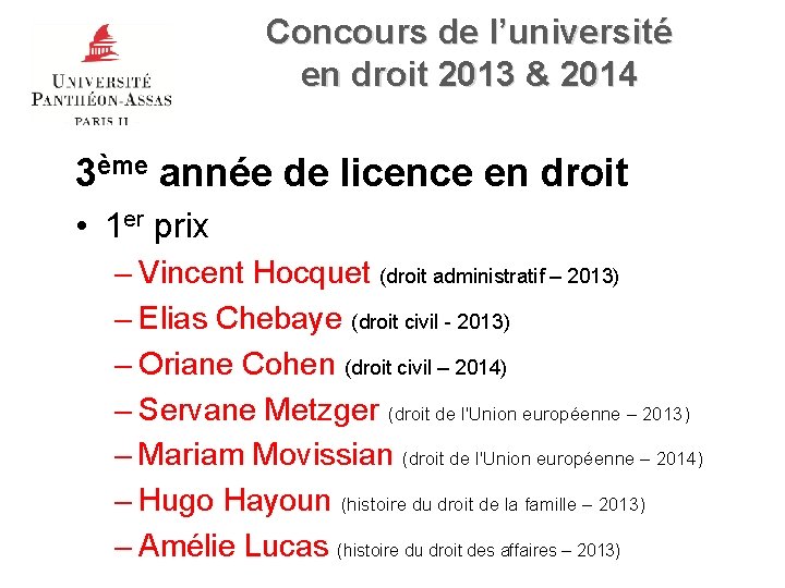 Concours de l’université en droit 2013 & 2014 3ème année de licence en droit