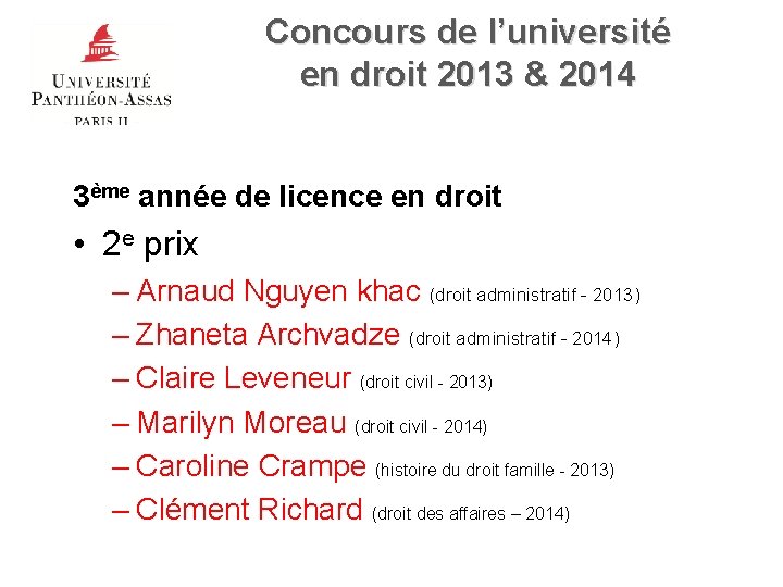 Concours de l’université en droit 2013 & 2014 3ème année de licence en droit