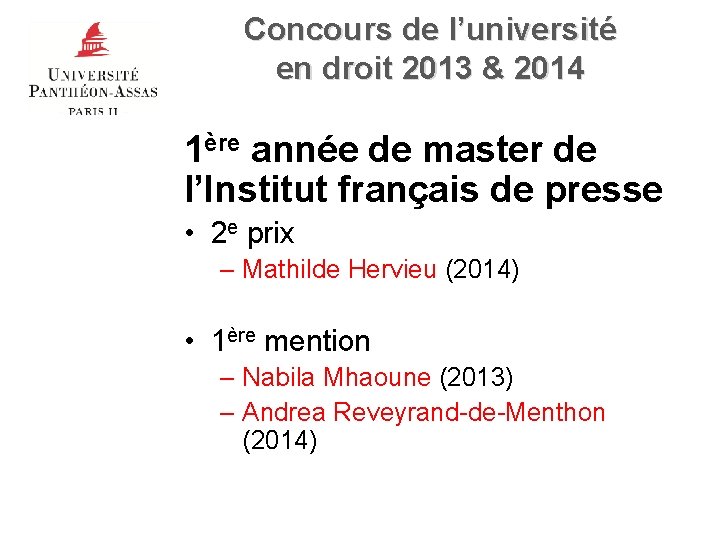 Concours de l’université en droit 2013 & 2014 1ère année de master de l’Institut