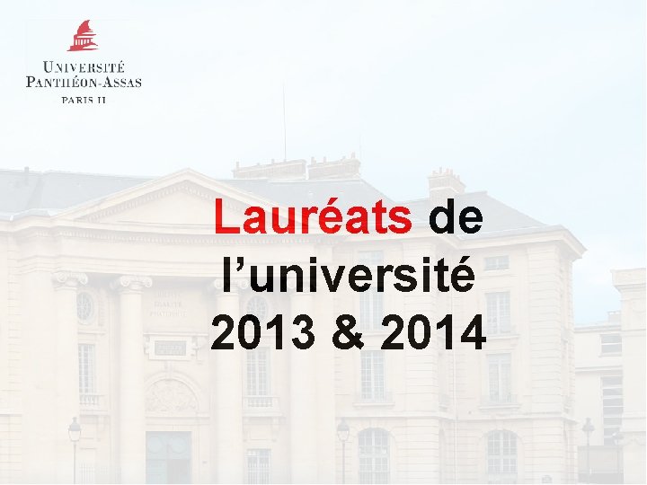 Lauréats de l’université 2013 & 2014 