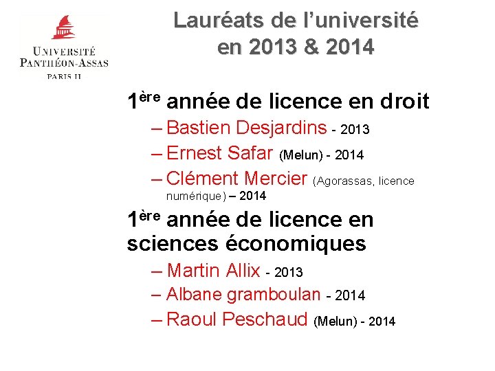 Lauréats de l’université en 2013 & 2014 1ère année de licence en droit –