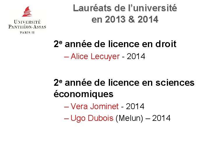 Lauréats de l’université en 2013 & 2014 2 e année de licence en droit
