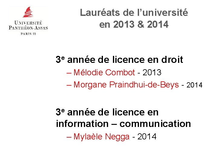 Lauréats de l’université en 2013 & 2014 3 e année de licence en droit