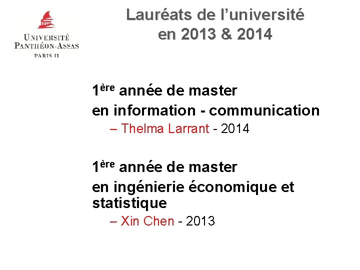 Lauréats de l’université en 2013 & 2014 1ère année de master en information -