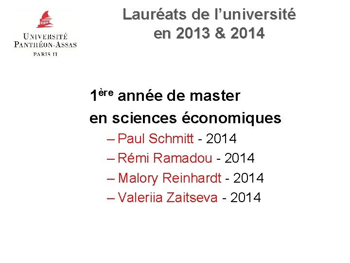 Lauréats de l’université en 2013 & 2014 1ère année de master en sciences économiques