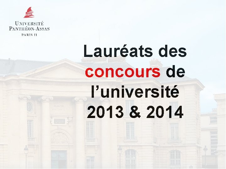 Lauréats des concours de l’université 2013 & 2014 