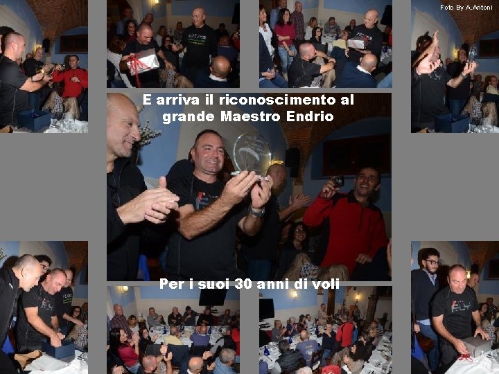Foto By A. Antoni E arriva il riconoscimento al grande Maestro Endrio Per i