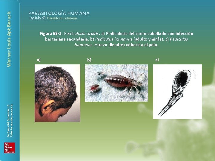 Werner Louis Apt Baruch Todos los derechos reservados. Mc. Graw-Hill Education LLC PARASITOLOGÍA HUMANA