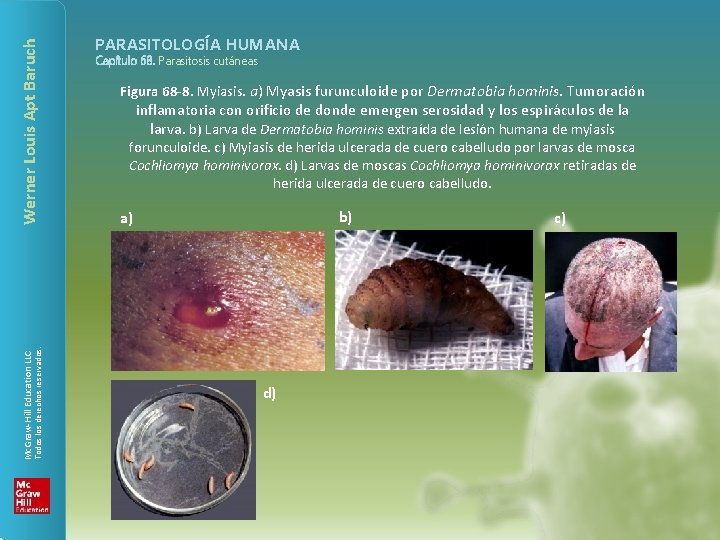 Werner Louis Apt Baruch Todos los derechos reservados. Mc. Graw-Hill Education LLC PARASITOLOGÍA HUMANA