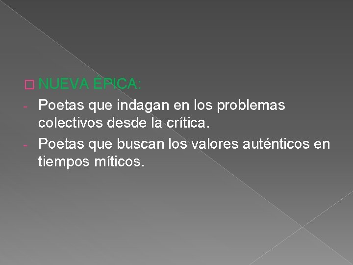 � NUEVA ÉPICA: Poetas que indagan en los problemas colectivos desde la crítica. -