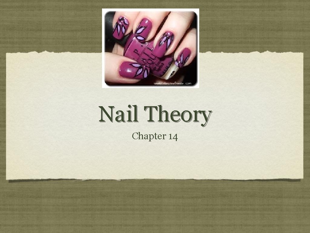 Nail Theory Chapter 14 