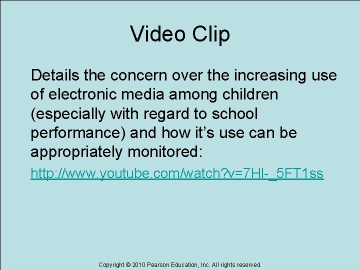 Video Clip Details the concern over the increasing use of electronic media among children