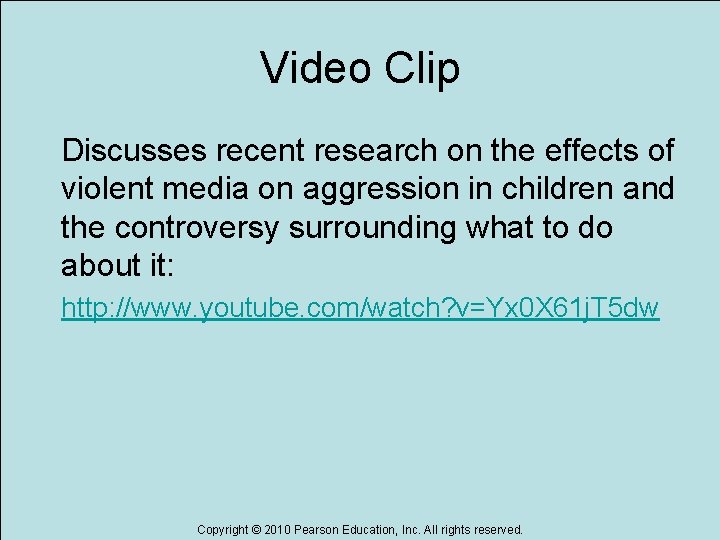 Video Clip Discusses recent research on the effects of violent media on aggression in