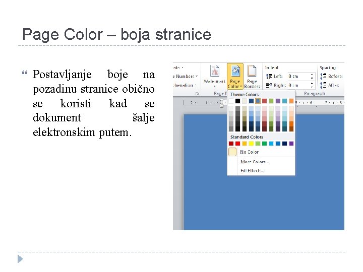 Page Color – boja stranice Postavljanje boje na pozadinu stranice obično se koristi kad