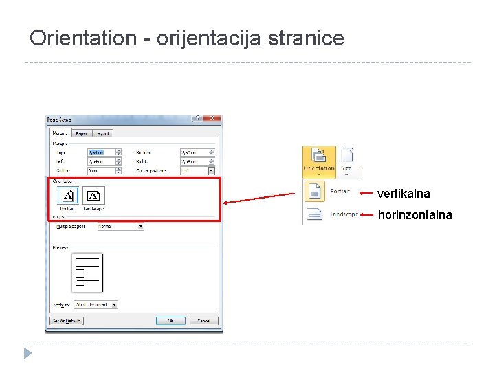 Orientation - orijentacija stranice vertikalna horinzontalna 