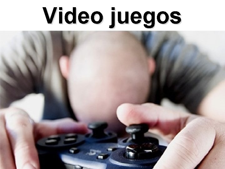 Video juegos 
