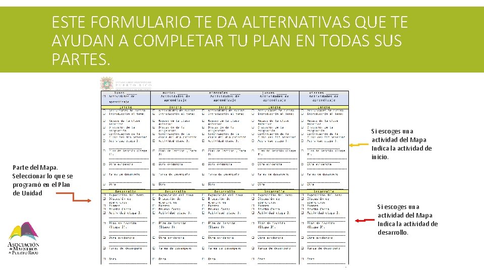 ESTE FORMULARIO TE DA ALTERNATIVAS QUE TE AYUDAN A COMPLETAR TU PLAN EN TODAS