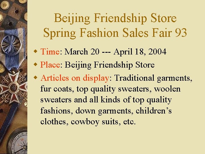 Beijing Friendship Store Spring Fashion Sales Fair 93 w Time: March 20 --- April