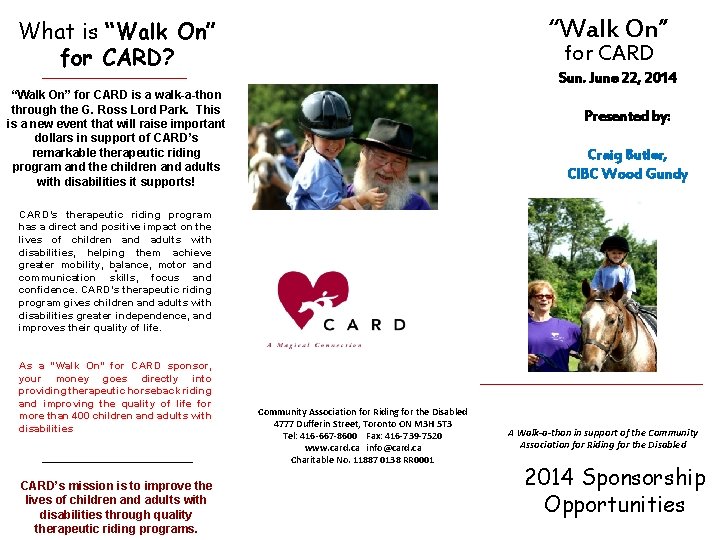 What is “Walk On” for CARD? “Walk On” for CARD Sun. June 22, 2014