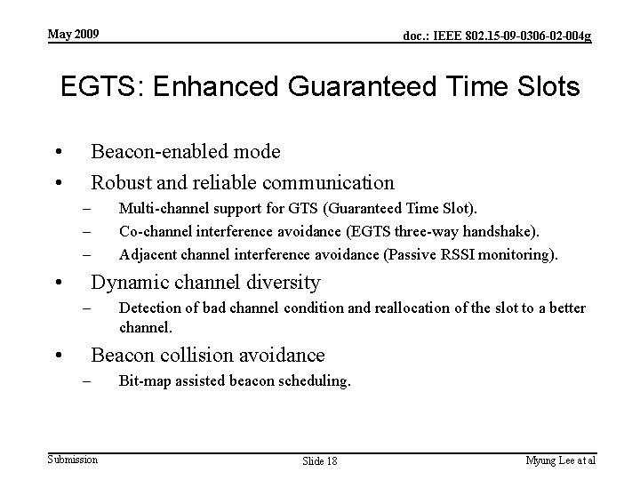 May 2009 doc. : IEEE 802. 15 -09 -0306 -02 -004 g EGTS: Enhanced