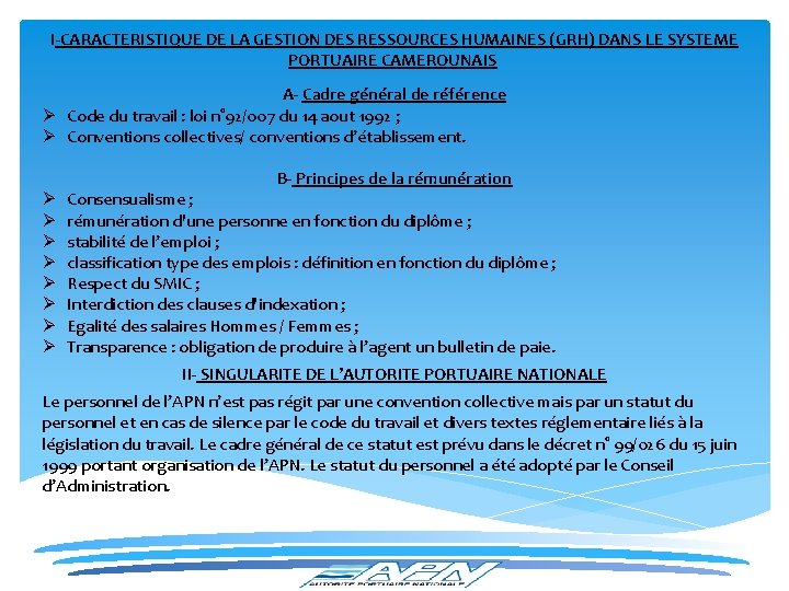 I-CARACTERISTIQUE DE LA GESTION DES RESSOURCES HUMAINES (GRH) DANS LE SYSTEME PORTUAIRE CAMEROUNAIS Ø