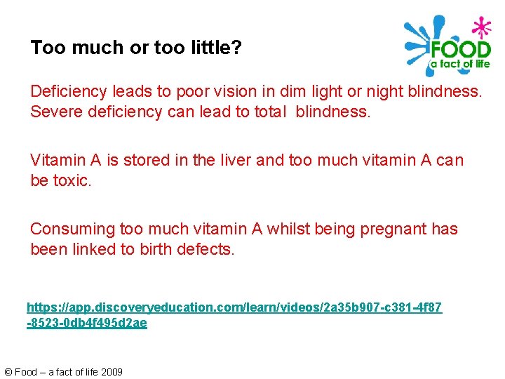 Too much or too little? Deficiency leads to poor vision in dim light or